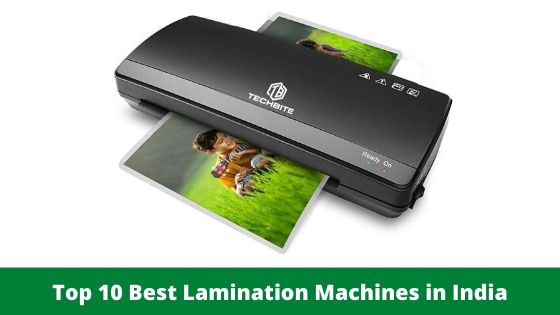 Top 10 Best Lamination Machines in India