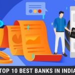 Top 10 Best Banks in India & Top Largest Public Sector Banks & Priavte Sector Banks in India