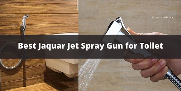 10 Best Jaquar Jet Spray Gun for Toilet