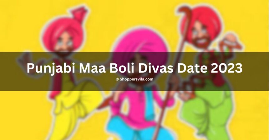 Punjabi Maa Boli Divas Date 2023