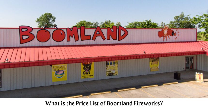 What is the Price List of Boomland Fireworks?