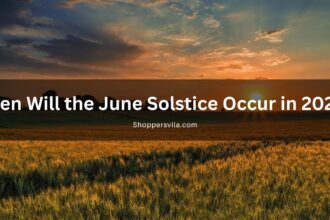 When Will the June Solstice Occur in 2023 , Summer Solstice Timing