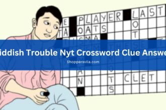 Yiddish Trouble Nyt Crossword Clue Answer Reveals