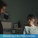 Ghoomer Opens to Low First Day Collection at the Box Office