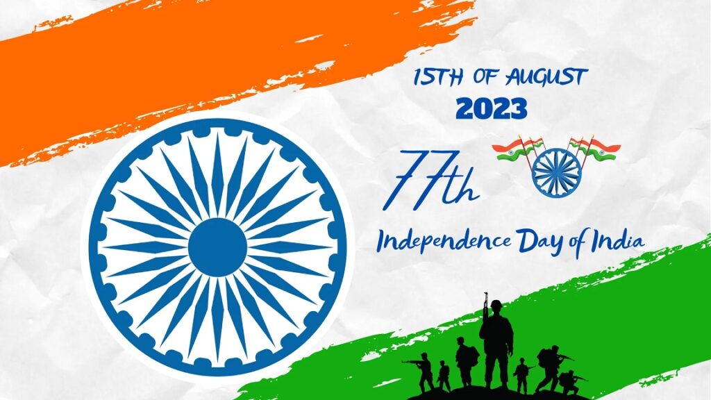 Happy 77th Independence Day 2023