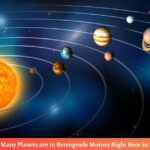 How Many Planets are in Retrograde Motion Right Now in 2023?
