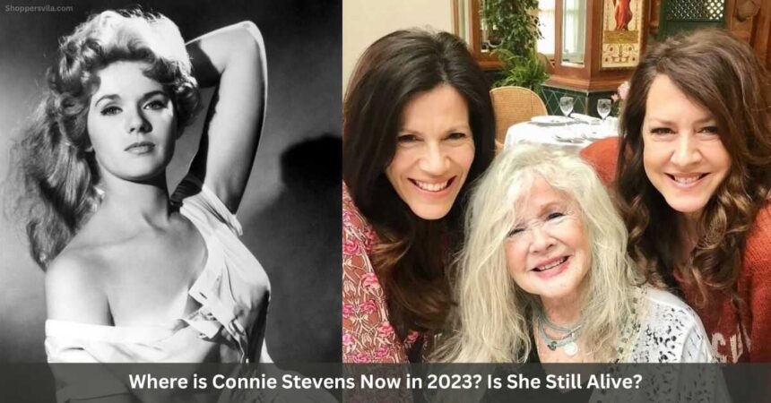 Where is Connie Stevens Now in 2023? Is She Still Alive?