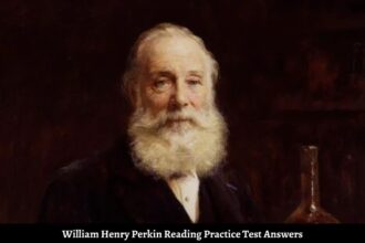 William Henry Perkin Reading Practice Test Answers