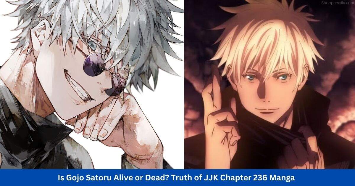 Is Gojo Satoru Alive or Dead? Truth of JJK Chapter 236 Manga