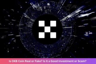 Is OKB Coin Real or Fake? Is it a Good Investment or Scam?