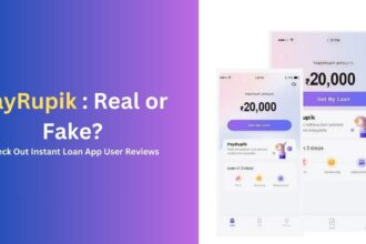 Payrupik Instant Loan App Real or Fake? User Reviews Reveal the Truth