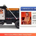 Why is Lainey Wilson Called a Dump Truck?