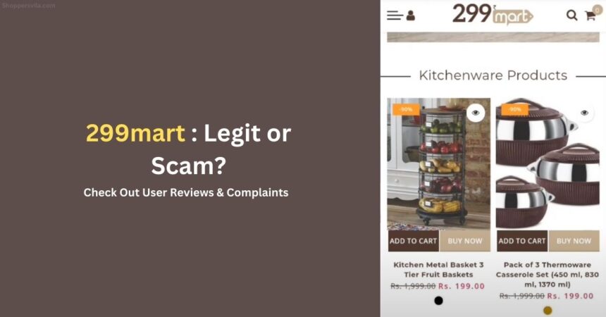 Is 299mart Legit or a Scam? User Review Reveals The Truth
