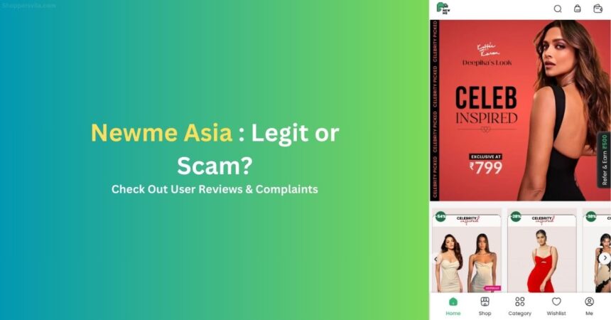Is Newme Asia a Legit Shopping Site or a Scam? Check Reviews