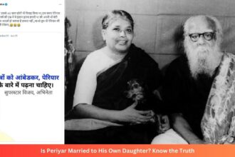 Is Periyar Married to His Own Daughter? Know the Truth