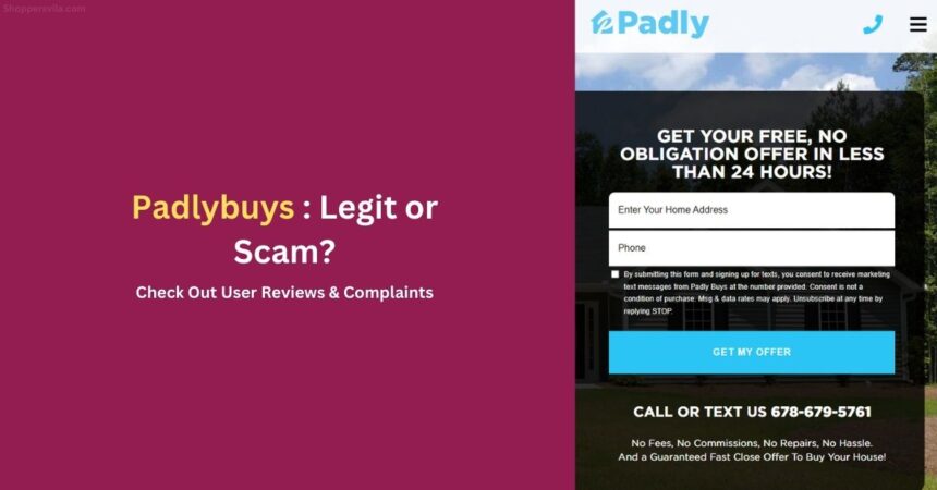 Padlybuys is Legit or a Real Estate Scam? Check User Reviews