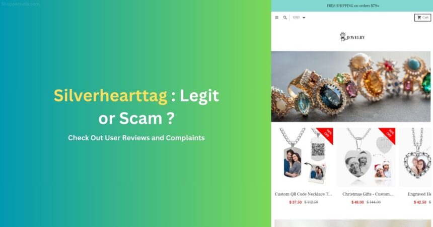 Silverhearttag User Reviews: Is it Legit or a Shopping Scam?