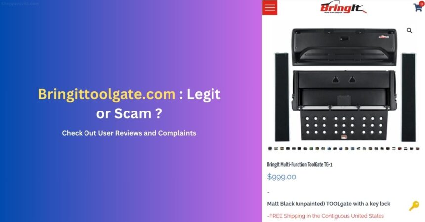 Bringittoolgate.com Scam Exposed: Is it Real or Fake Store?