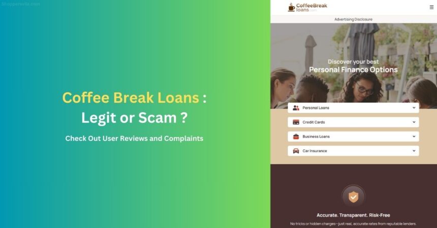 Coffee Break Loans Legit vs Scam: User Reviews & Complaints