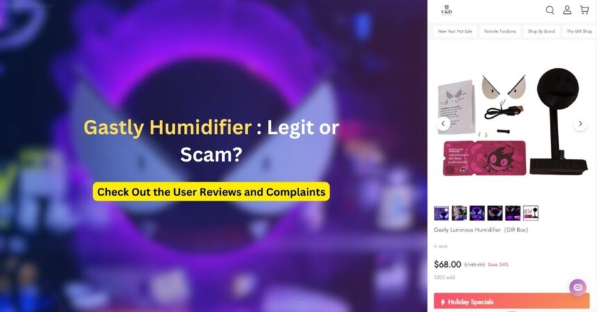 Gastly Humidifier (Luminous) Review: Is it Real or a Scam?
