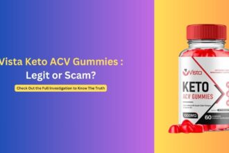 Beware the Vista Keto ACV Gummies Auto Subscription Scam
