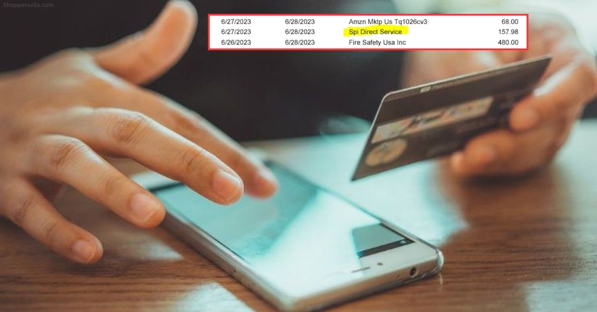 SPI*DIRECT SERVICE Charge on My Credit Card What is it?