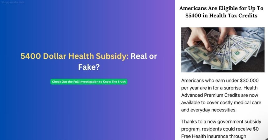 5400 Dollar Health Subsidy Bubble: Real or Fake?