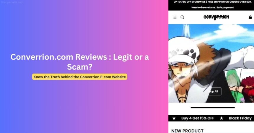 Converrion.com User Complaints: Legit or a Shopping Scam?