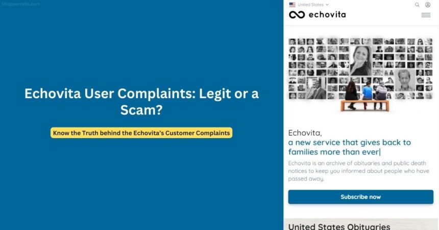Echovita User Complaints: Legit or an Obituary Scam?