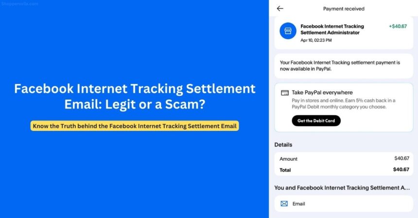 Facebook Internet Tracking Settlement Email: Legit or Scam?