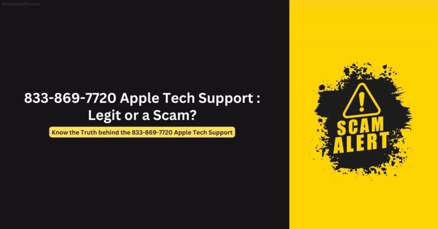 Is 833-869-7720 Legit or the Apple Tech Support Scam?