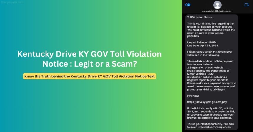 Kentucky Drive KY GOV Toll Violation Text Scam Exposed