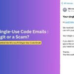 Microsoft Single-Use Code Emails Scam: Know the Truth