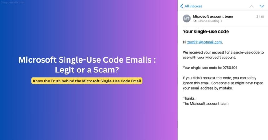 Microsoft Single-Use Code Emails Scam: Know the Truth