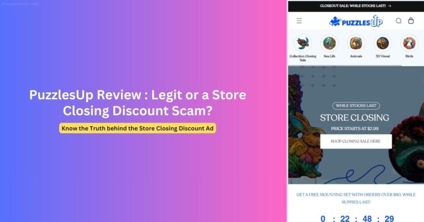 PuzzlesUp Review: Is it a Store Closing Discount Scam?