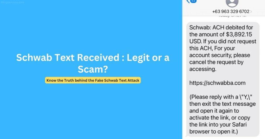 Schwab Text Scam Alert: New Fraud Targeting Investors