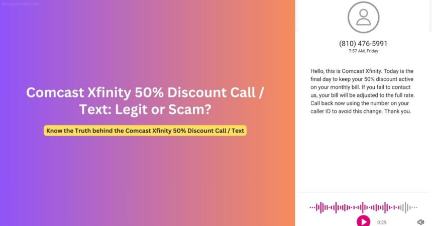 Comcast Xfinity 50% Discount Scam Call and Text Alert Issued
