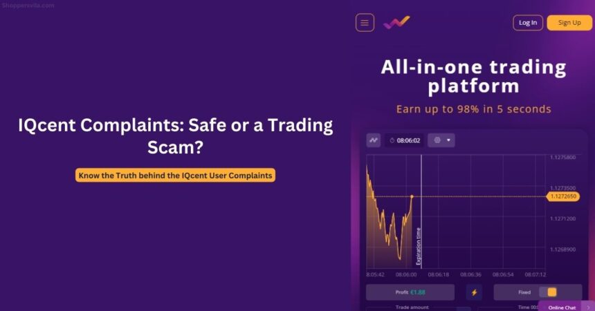 IQcent User Complaints: Is it a Trading Scam?