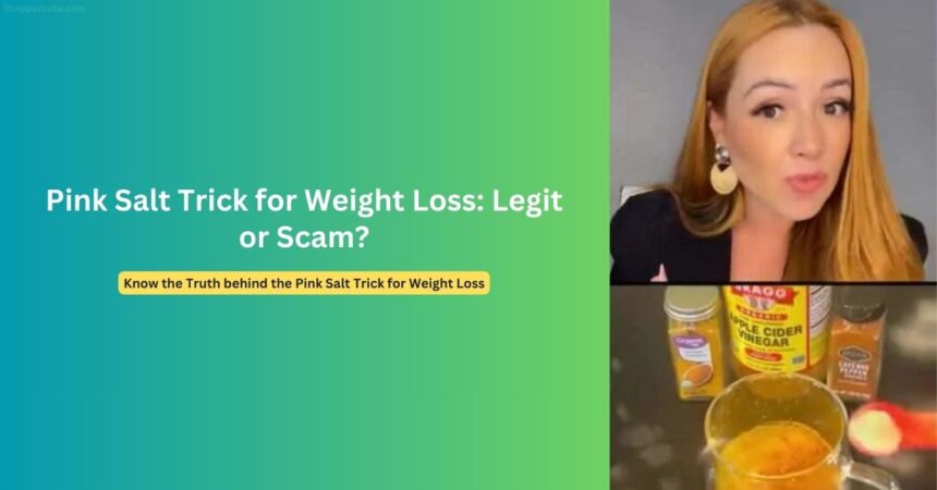 Is the Pink Salt Trick for Weight Loss Real or a Scam?