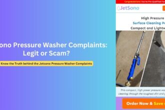 Jetsono Pressure Washer Complaints: Legit or a Scam?