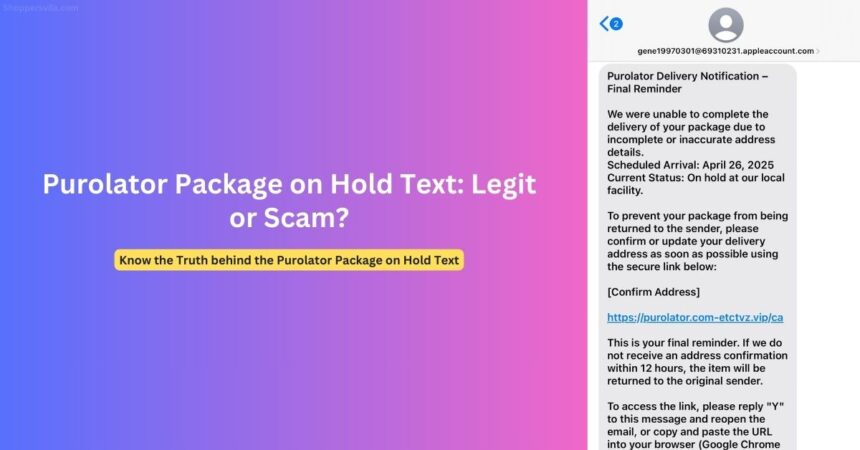 Purolator Package on Hold Text: Is it a Scam?
