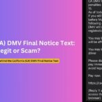 California (CA) DMV Final Reminder Notice Text Scam: Statewide Alert