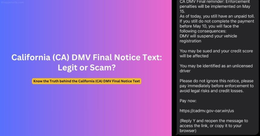 California (CA) DMV Final Reminder Notice Text Scam: Statewide Alert