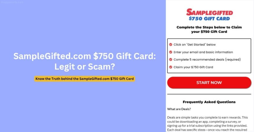 SampleGifted.com $750 Gift Card Scam Exposed: Legit or Scam
