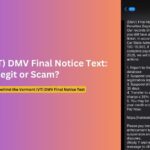 Vermont DMV Final Notice Text Scam: Critical Alert