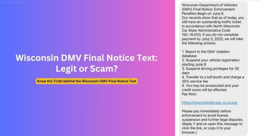 Wisconsin (WI) DMV Final Notice Text Scam Alert - Stay Safe
