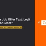 Y Combinator Job Offer Text: Major Scam Alert!